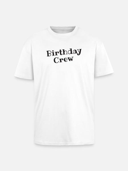 Birthday Crew - Unisex Oversized Heavyweight T-shirt - white