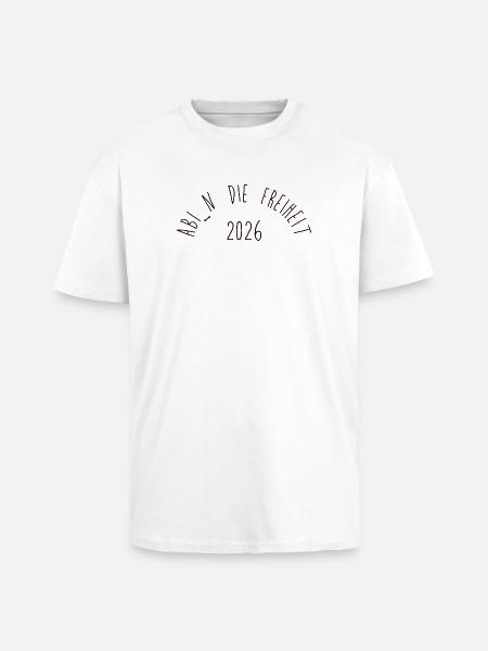 ABI: Freiheit - Oversized Heavyweight Unisex T-Shirt - Weiß