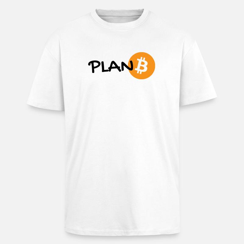 plan B - bitcoin Plan Bitcoin - Hoodl  - Oversized Heavyweight Unisex T-Shirt - Weiß