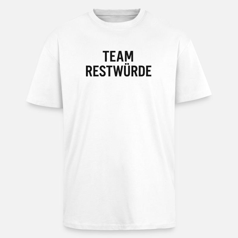 Team Restwürde - Oversized Heavyweight Unisex T-Shirt - Weiß