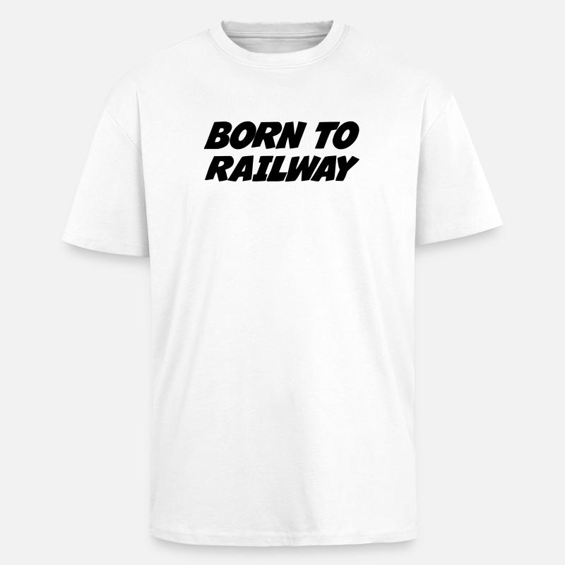 Railway Railwayman Cheminot Train Eisenbahn - Unisex Oversized Heavyweight T-shirt - white