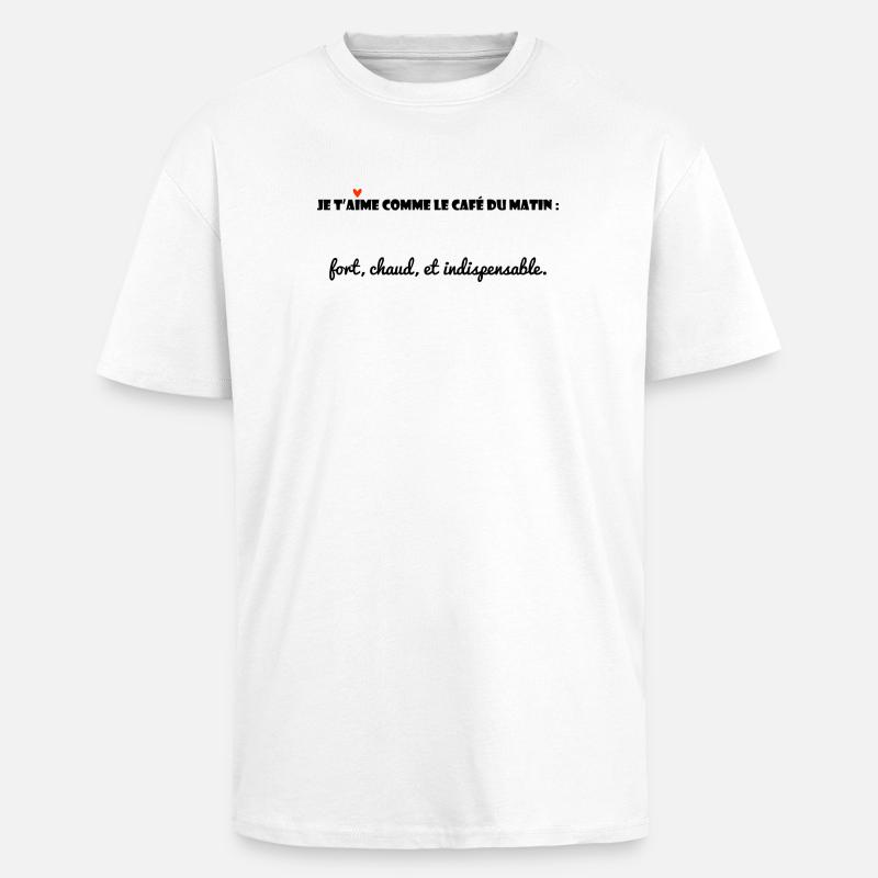 MESSAGE. CITATIONS. HUMOUR. CITATIONS DRÔLES - T-shirt unisexe oversize épais - blanc