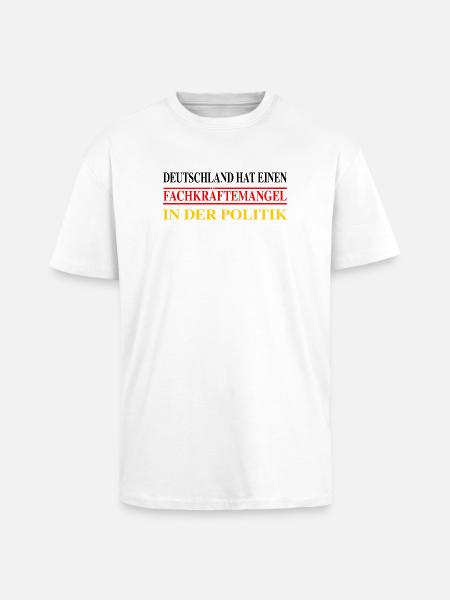 Fachkräftemangel in der Politik - Oversized Heavyweight Unisex T-Shirt - Weiß