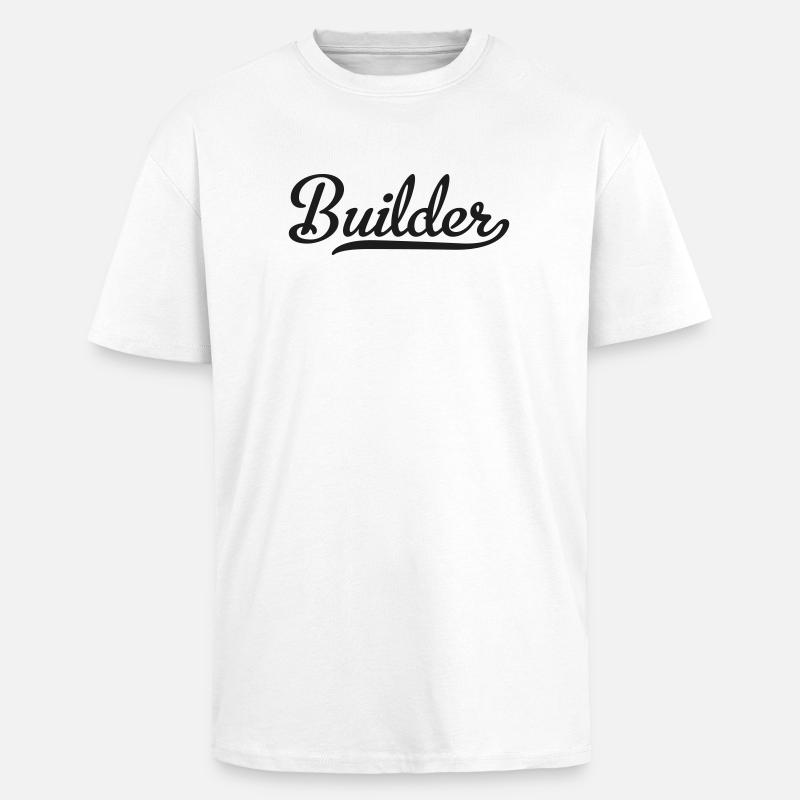 Builder - Unisex Oversized Heavyweight T-shirt - white