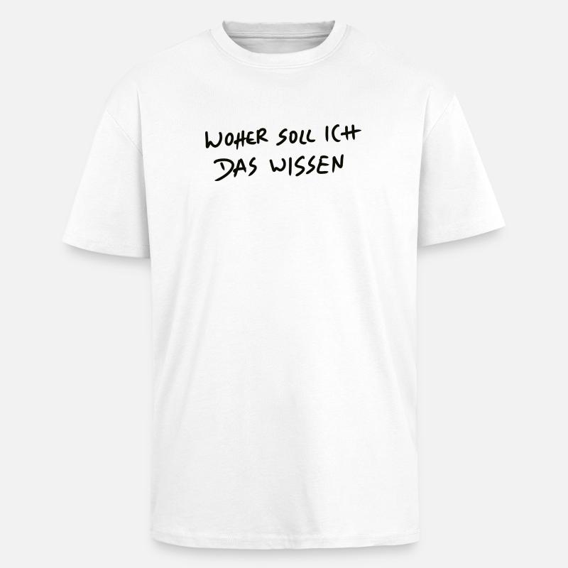 Où devrais-je savoir Graffiti - T-shirt unisexe oversize épais - blanc