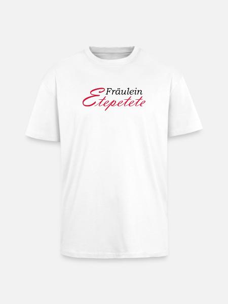 Miss Etepetete lettering - Unisex Oversized Heavyweight T-shirt - white