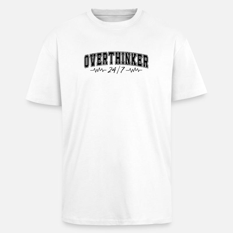 Overthinker 24/7 Motif Complicates Overthinkers - Unisex Oversized Heavyweight T-shirt - white