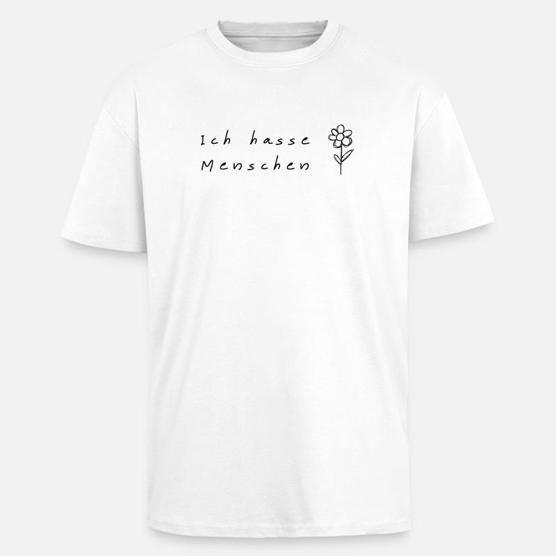 Ich hasse Menschen - Oversized Heavyweight Unisex T-Shirt - Weiß