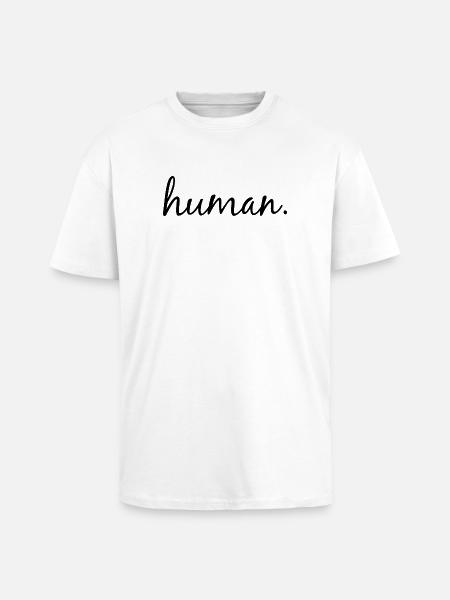 human. Human rights for all - Unisex Oversized Heavyweight T-shirt - white