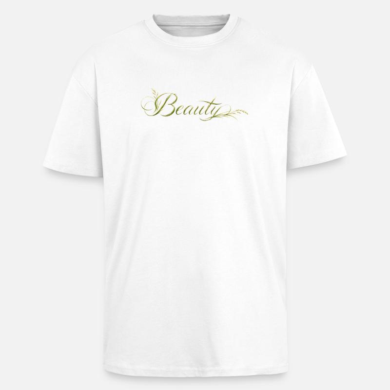 Beauty Lettering Nature Design - Unisex Oversized Heavyweight T-shirt - white