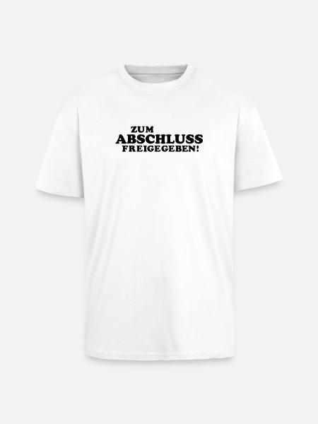 abitur spruch - Oversized Heavyweight Unisex T-Shirt - Weiß