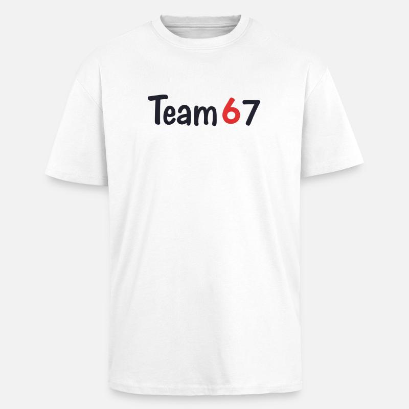 Team 6 7 – Kollektives Textdesign - Oversized Heavyweight Unisex T-Shirt - Weiß