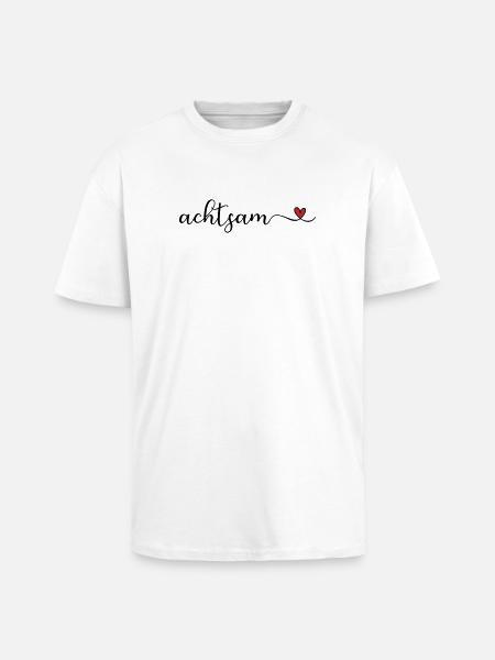 achtsam Schriftzug mit Herz - Oversized Heavyweight Unisex T-Shirt - Weiß