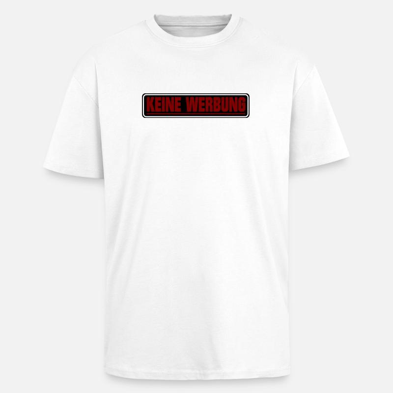 Keine Werbung ! Briefkasten Schild - Oversized Heavyweight Unisex T-Shirt - Weiß