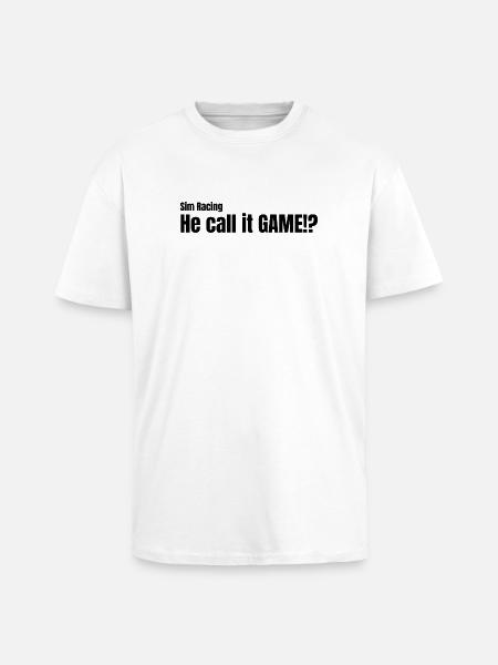 He call it GAME!? - Oversized Heavyweight Unisex T-Shirt - Weiß