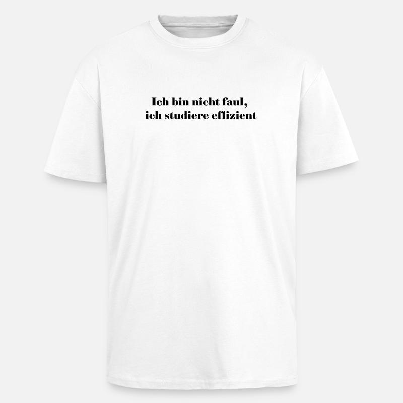 I'm not lazy, I'm studying efficiently - Unisex Oversized Heavyweight T-shirt - white
