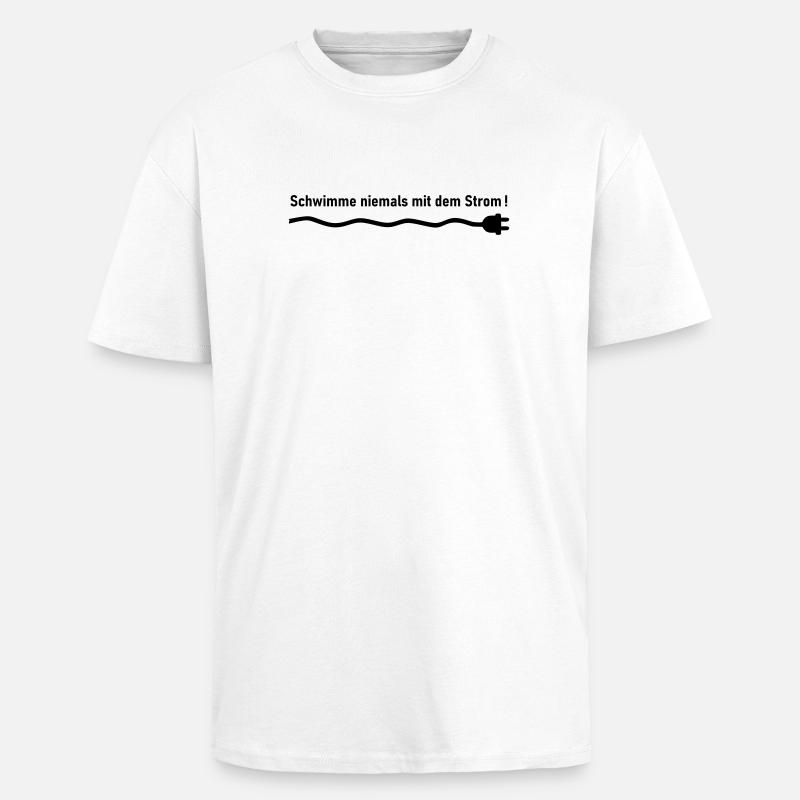 Schwimme niemals mit dem Strom - Oversized Heavyweight Unisex T-Shirt - Weiß
