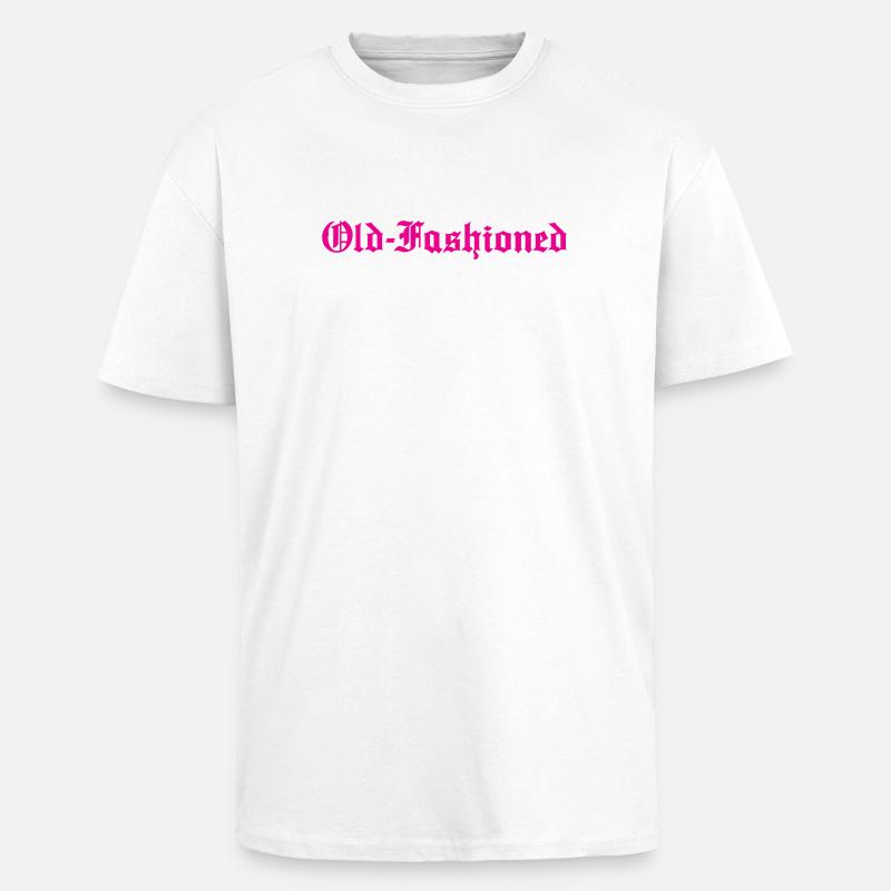 OLD-FASHIONED Old school - Oversized Heavyweight Unisex T-Shirt - Weiß