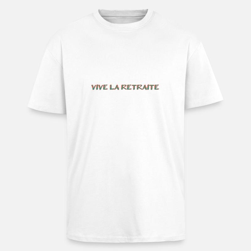 RETRAITE. RETRAITE. RETRAITEE. RETRAITE - T-shirt unisexe oversize épais - blanc