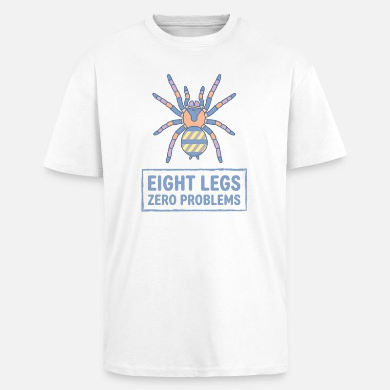 Eight Legs Zero Problems Tarantula - Unisex Oversized Heavyweight T-shirt - white
