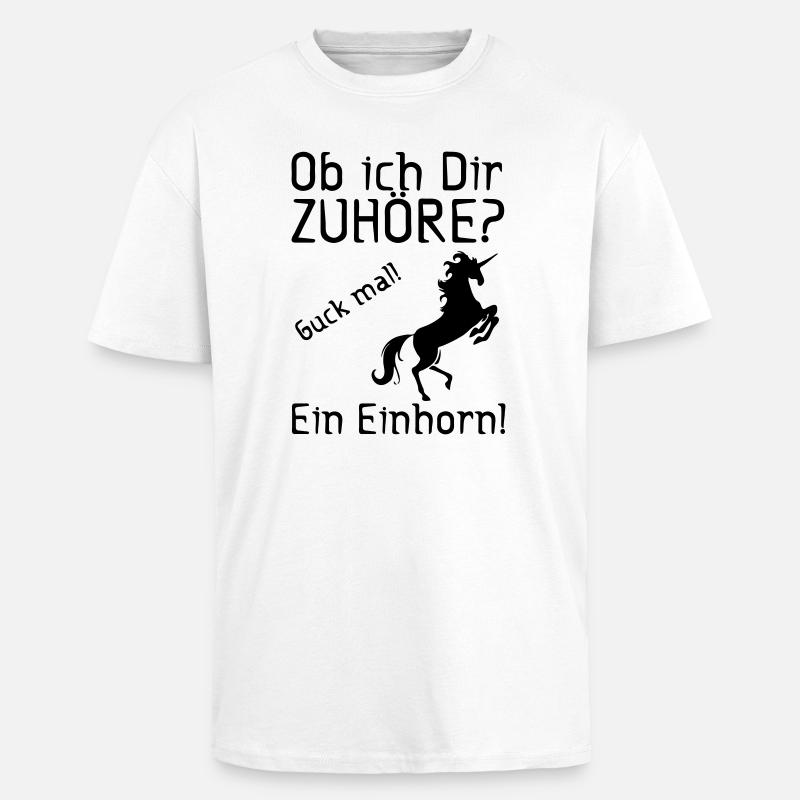 Guck mal! Ein Einhorn! Geschenk - Oversized Heavyweight Unisex T-Shirt - Weiß
