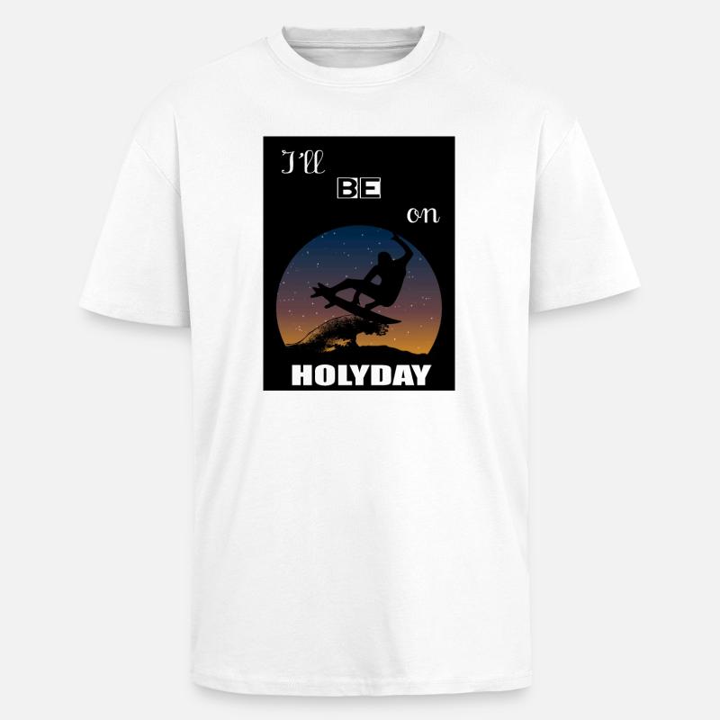 I will be on vacation - Unisex Oversized Heavyweight T-shirt - white