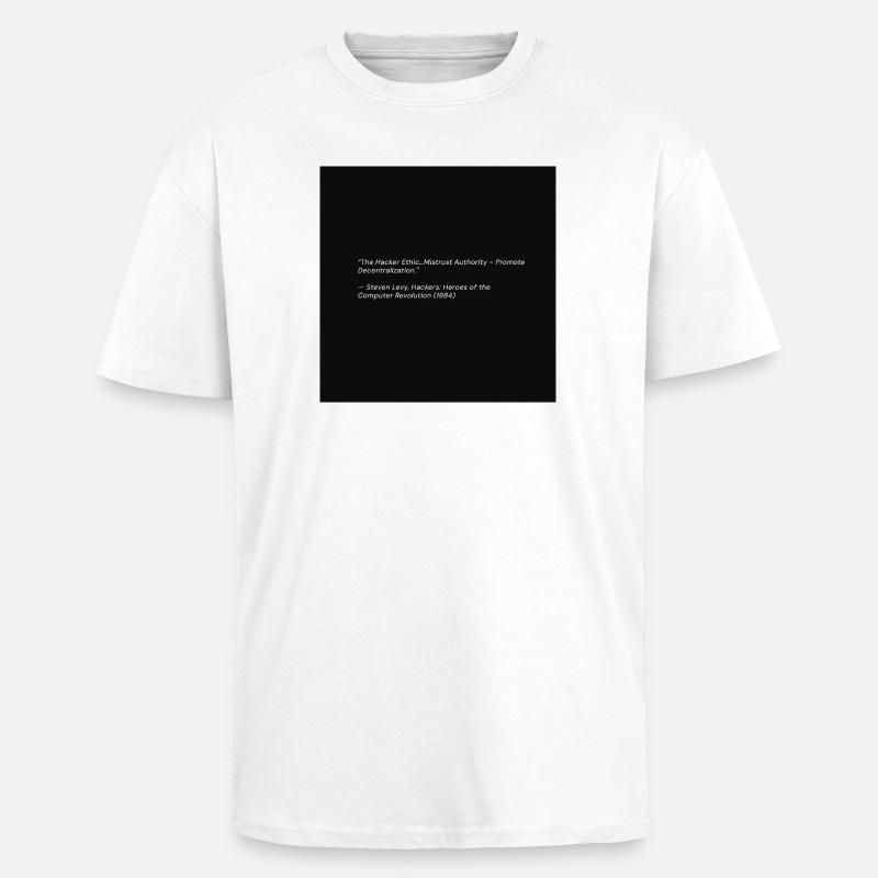 Hacker-Ethik-Zitat über Black - Oversized Heavyweight Unisex T-Shirt - Weiß