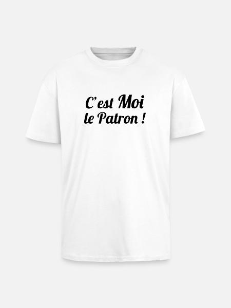 c'est MOI le Patron ! - Unisex Oversized Heavyweight T-shirt - white