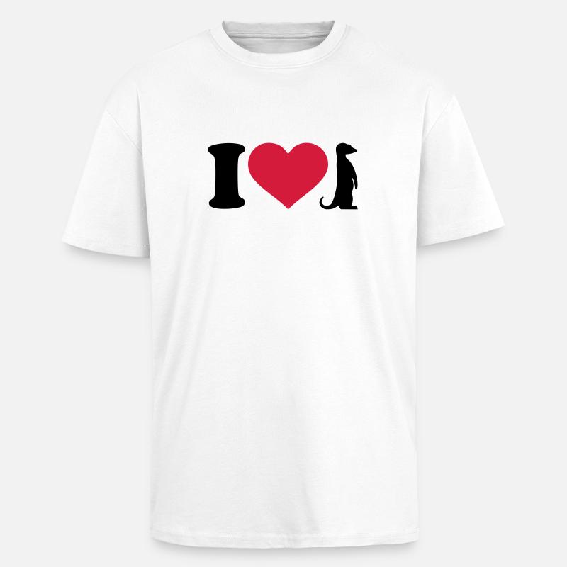 I love Suricate - T-shirt unisexe oversize épais - blanc