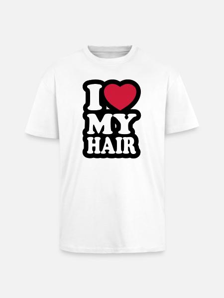 I love my hair - Unisex Oversized Heavyweight T-shirt - white