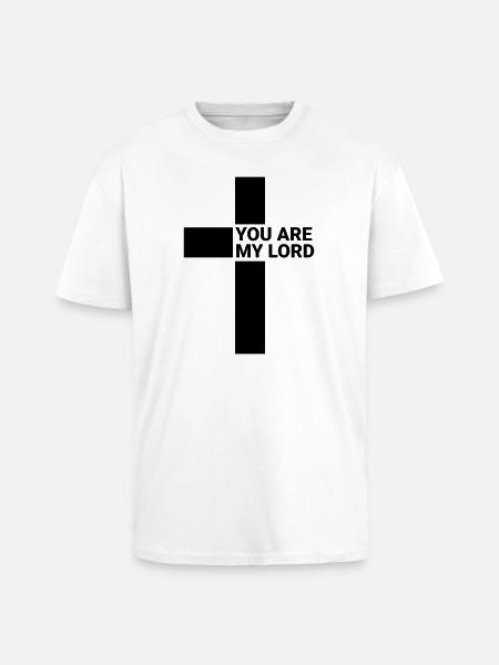 YOU ARE MY LORD - Unisex Oversized Heavyweight T-shirt - white