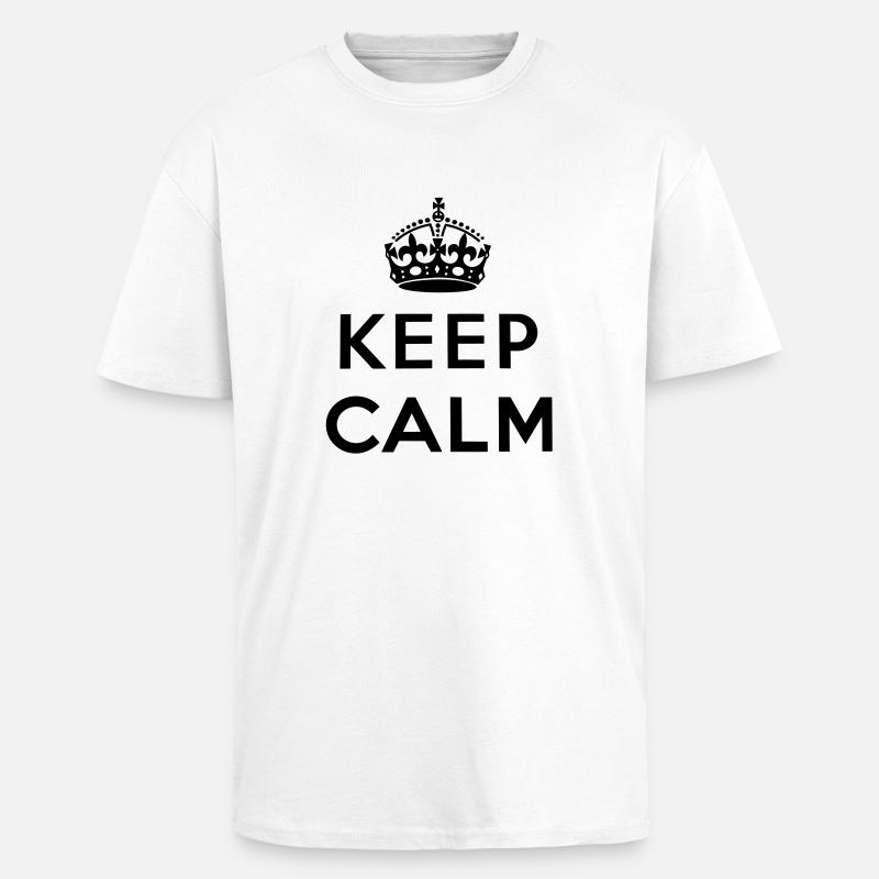 Keep Calm - Oversized Heavyweight Unisex T-Shirt - Weiß