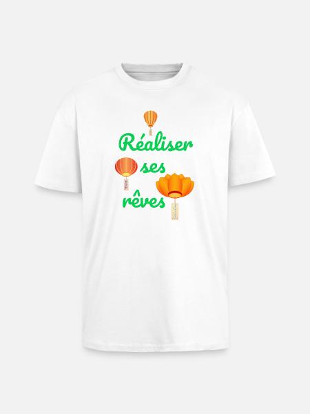 Réaliser ses rêves - T-shirt unisexe oversize épais - blanc