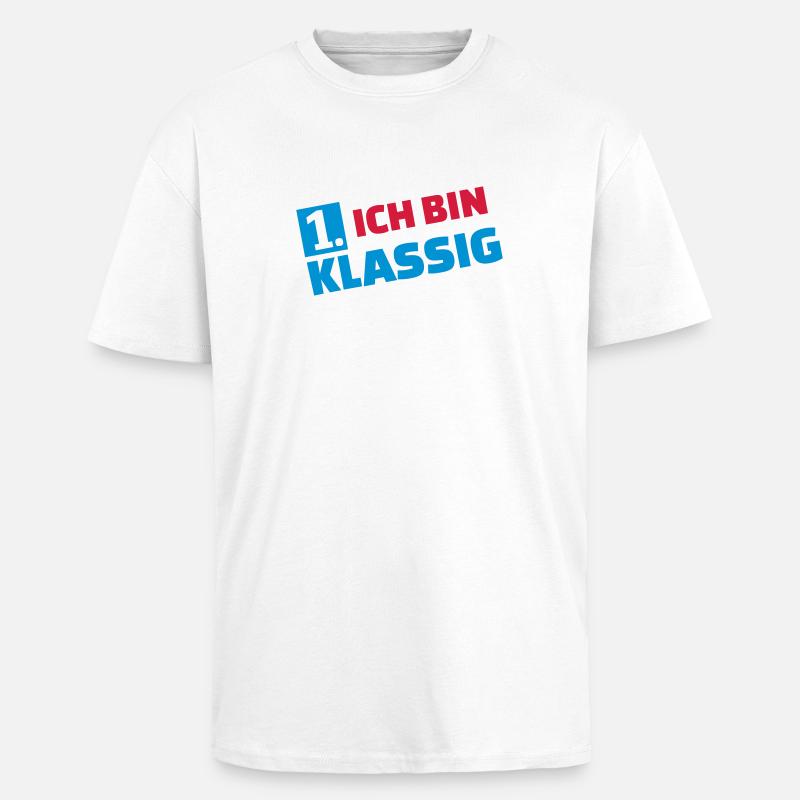 Erstklassig - Oversized Heavyweight Unisex T-Shirt - Weiß