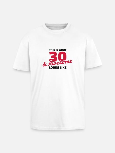 30 Birthday - Unisex Oversized Heavyweight T-shirt - white