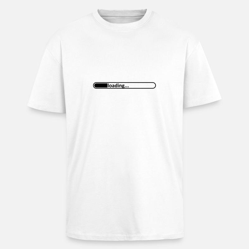 Loading bar / / loading / / / / Load loads / / - Unisex Oversized Heavyweight T-shirt - white