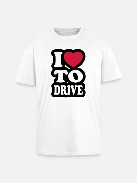 I love to drive - Unisex Oversized Heavyweight T-shirt - white