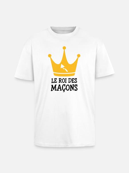 Le Roi des Maçon ! - T-shirt unisexe oversize épais - blanc