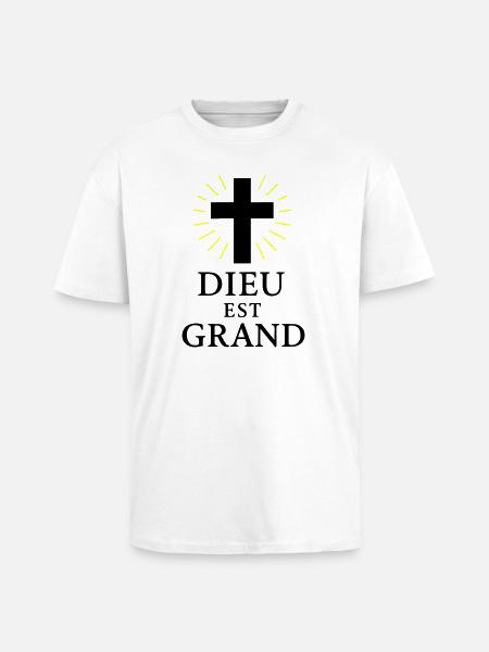 DIEU EST GRAND - T-shirt unisexe oversize épais - blanc