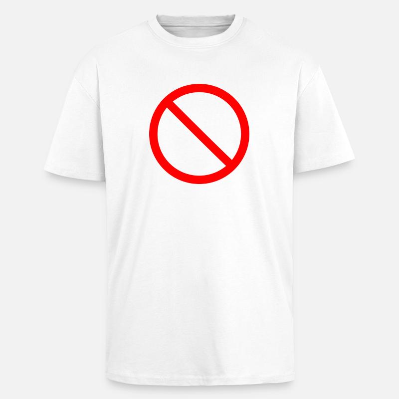 panneau d'interdiction - T-shirt unisexe oversize épais - blanc