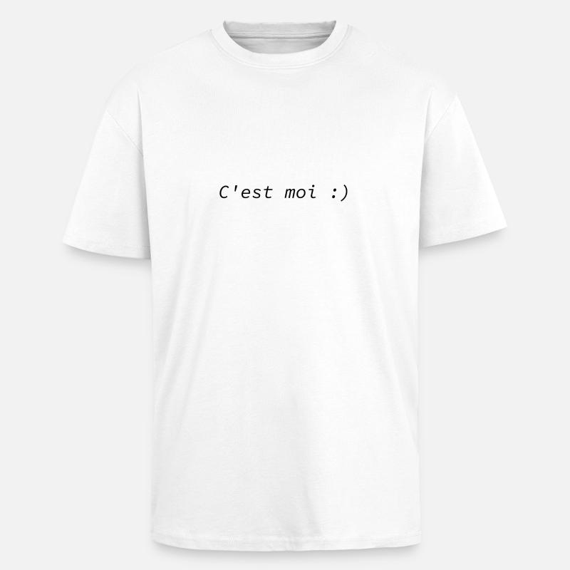 C'est moi :) - T-shirt unisexe oversize épais - blanc