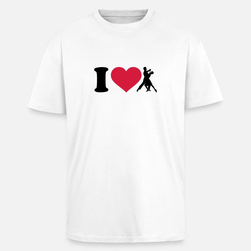 I love Danser - T-shirt unisexe oversize épais - blanc