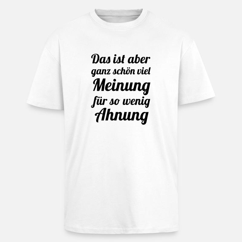 Beaucoup d’avis - Peu de intuition - T-shirt unisexe oversize épais - blanc