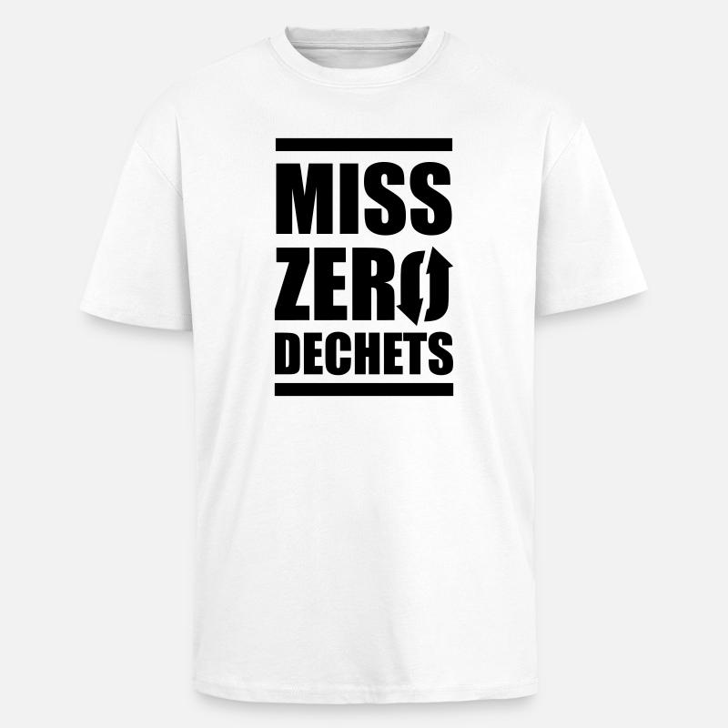 Miss Zero Dechet - T-shirt unisexe oversize épais - blanc