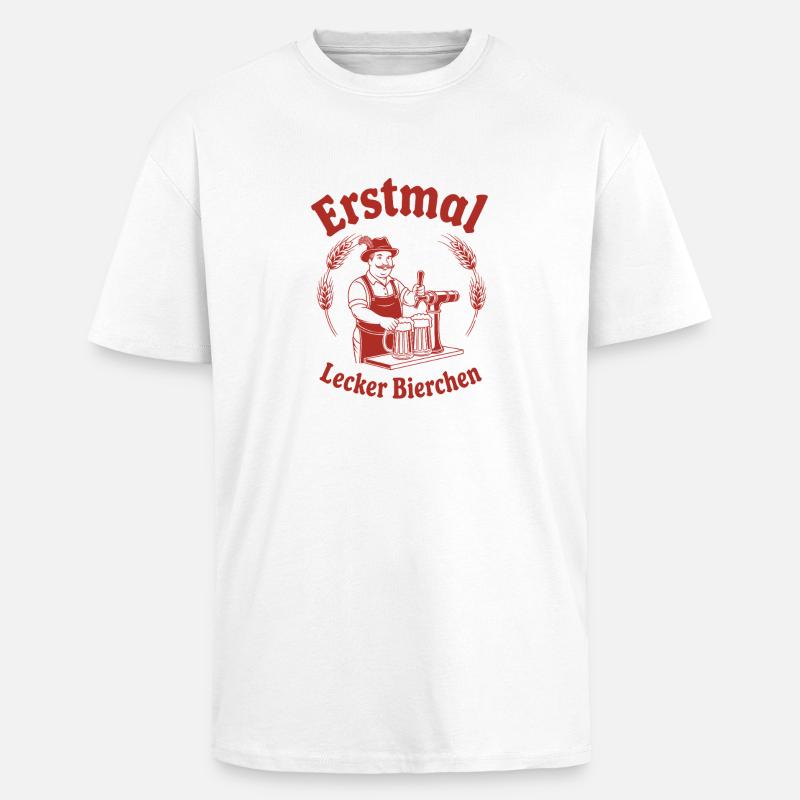 Erstmal lecker Bierchen - Oversized Heavyweight Unisex T-Shirt - Weiß