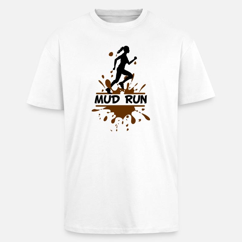 Femme Mud Run – Modder Runner - T-shirt unisexe oversize épais - blanc