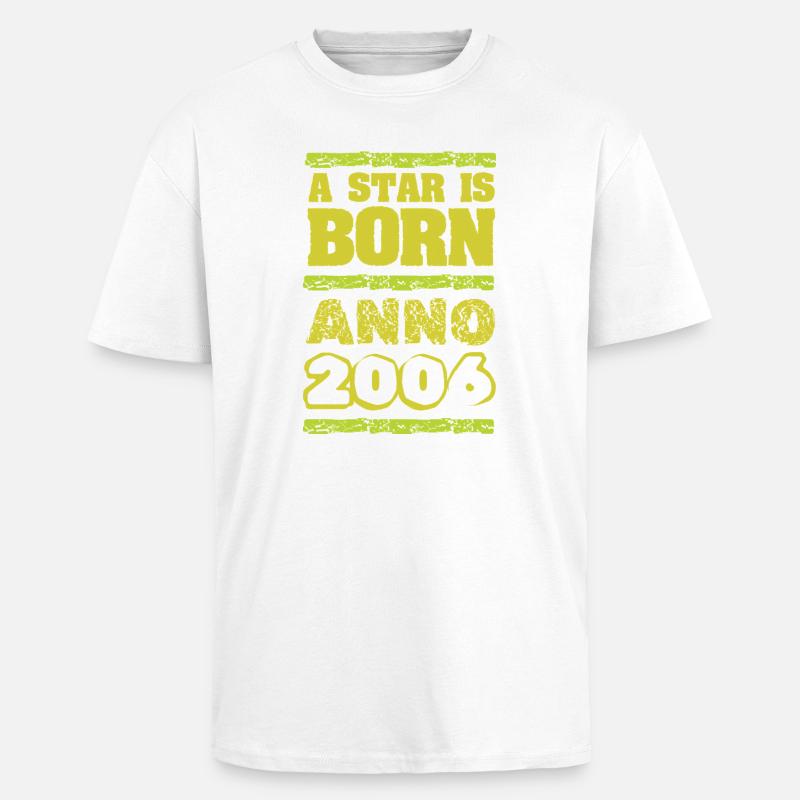 Spruch 2006 - Oversized Heavyweight Unisex T-Shirt - Weiß