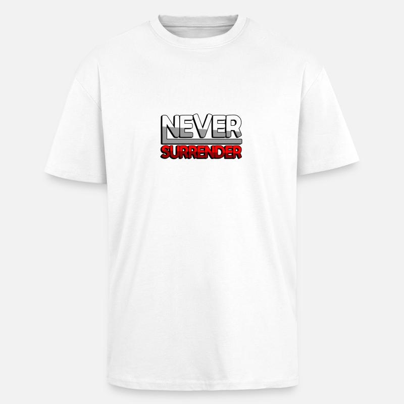 NEVER SURRENDER (Red) - Gaming - Unisex Oversized Heavyweight T-shirt - white