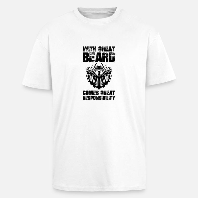 With great beard comes great responsibility - Oversized Heavyweight Unisex T-Shirt - Weiß
