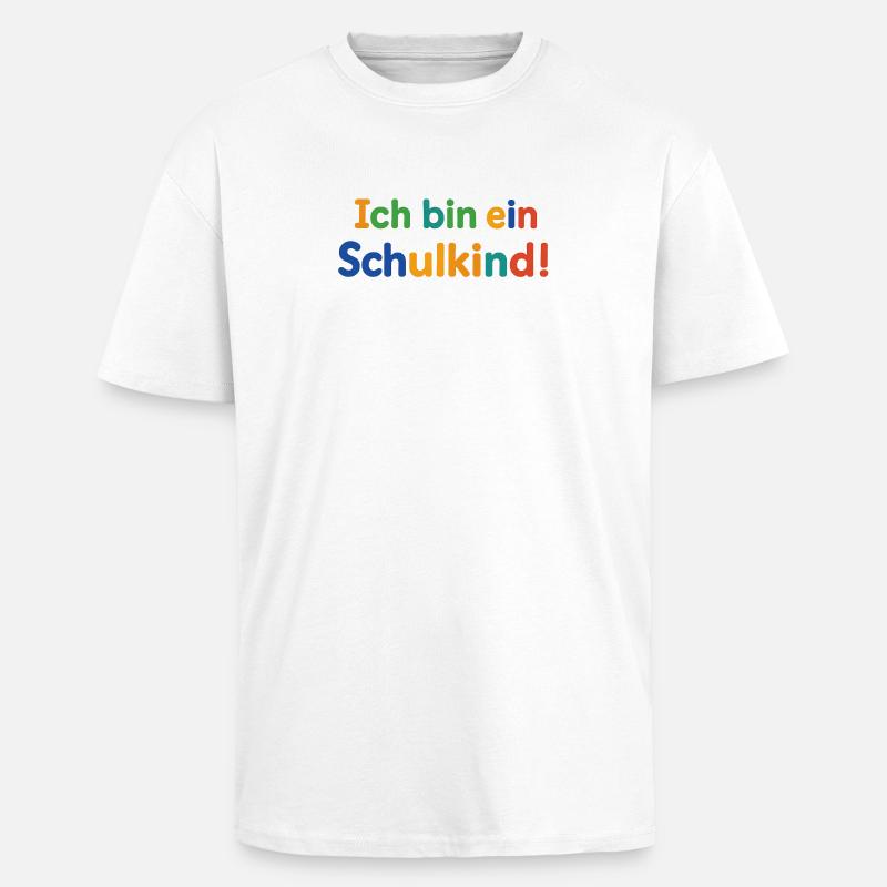 Ich bin ein Schulkind!  - Oversized Heavyweight Unisex T-Shirt - Weiß